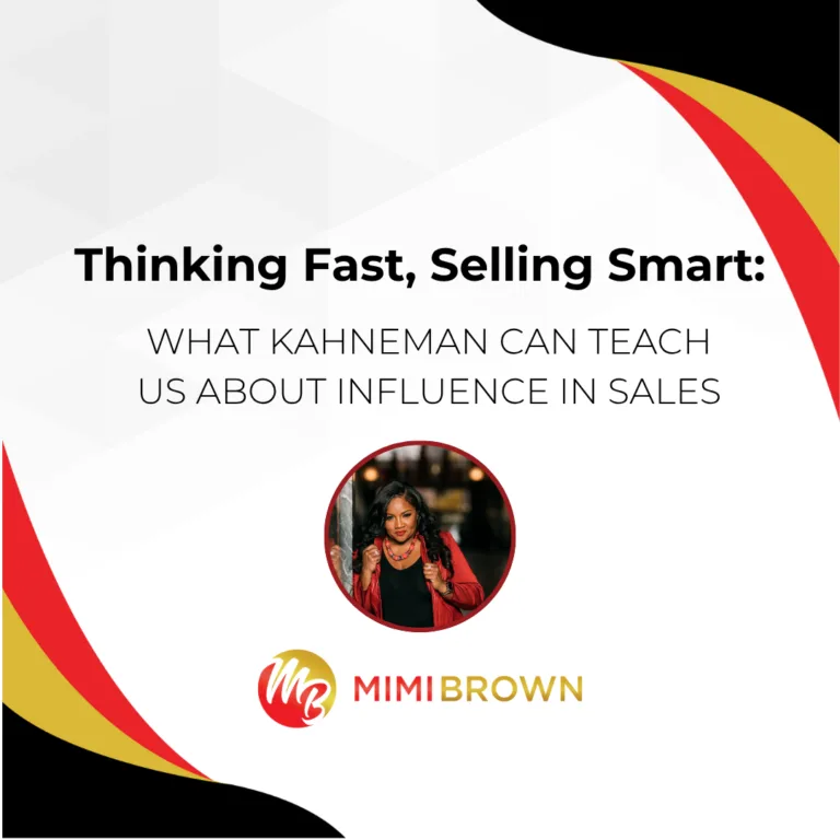 Thinking Fast, Selling Smart: What Kahneman Can Teach Us About Influence in Sales