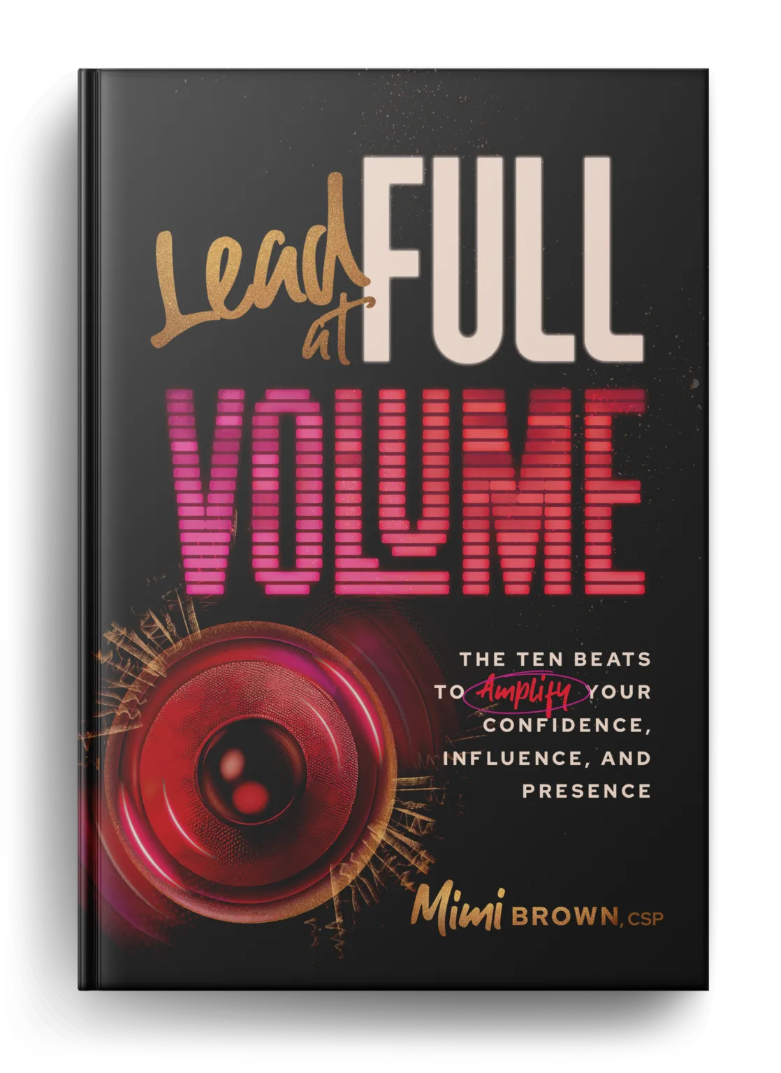 Lead at Full Volume book